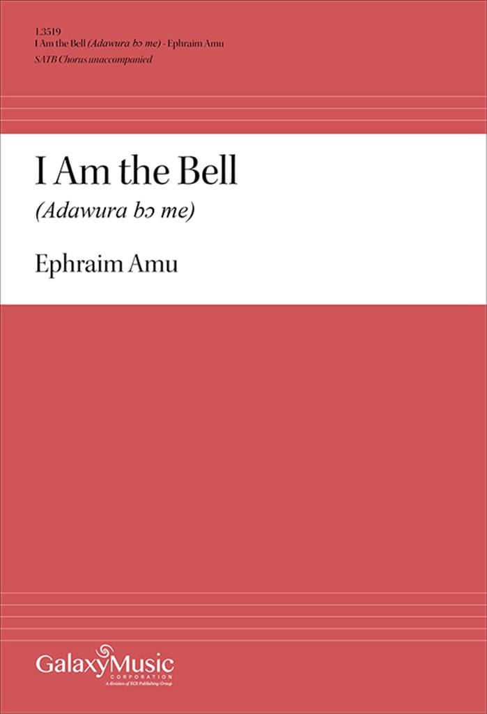 I Am the Bell (Adawura b? me)
